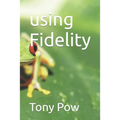 using Fidelity