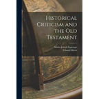 Historical Criticism and the Old Testament - Paperback