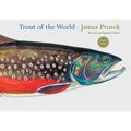Trout of the World: Revised and Updated Edition