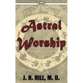 Astral Worship