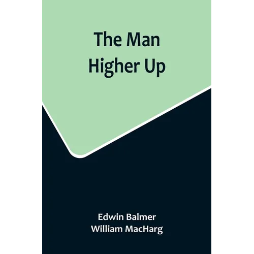 The Man Higher Up