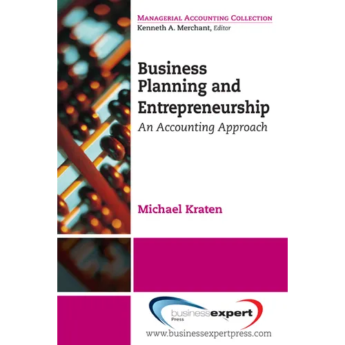 Business Planning and Entrepreneurship: An Accounting Approach