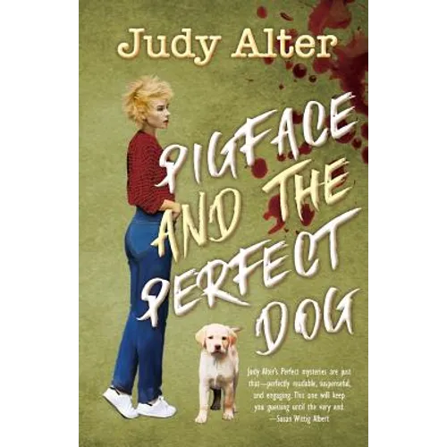 PIgface and The Perfect Dog: An Oak Grove Mystery