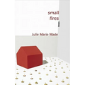 Small Fires