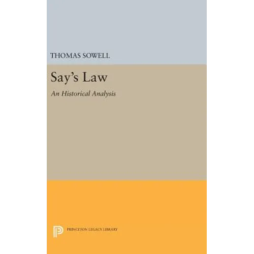 Say's Law: An Historical Analysis