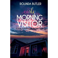Early Morning Visitor: A Daily Visitation with the Holy Spirit
