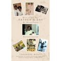 Make Every Day Father's Day: By Being There
