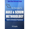 Agile and Scrum Methodology: Quick Short Reference Guide To Agile and Scrum Methodology