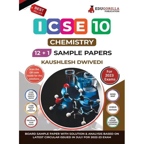 ICSE Class X - Chemistry Sample Paper Book 12 +1 Sample Paper According to the latest syllabus prescribed by CISCE