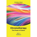 Chromotherapy - The power of colors