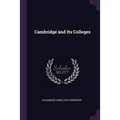 Cambridge and Its Colleges