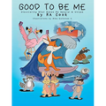 Good To Be Me - Discovering What Makes Me Special & Unique