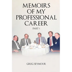 Memoirs of My Professional Career: Part 1 - Paperback