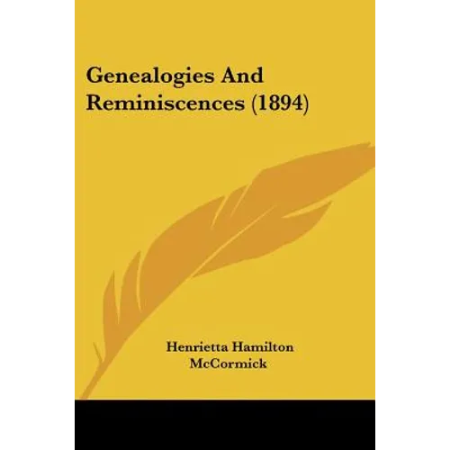 Genealogies And Reminiscences (1894)