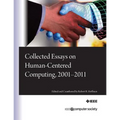 Collected Essays on Human-Centered Computing, 2001-2011