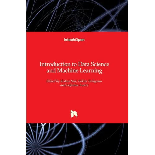 Introduction to Data Science and Machine Learning