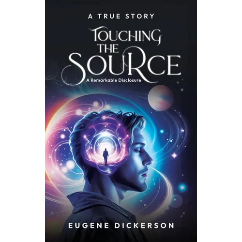 Touching the Source: A Remarkable Disclosure