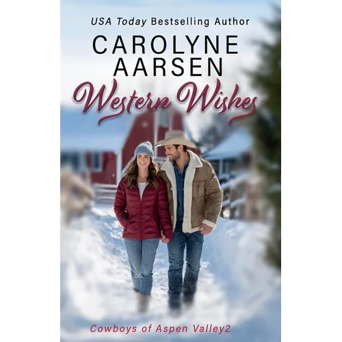 Western Wishes: A Sweet Cowboy Romance