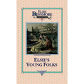 Elsie's Young Folks, Book 25