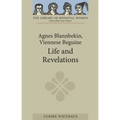 Agnes Blannbekin, Viennese Beguine: Life and Revelations