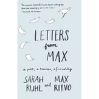 Letters from Max: A Poet, a Teacher, a Friendship - Hardcover