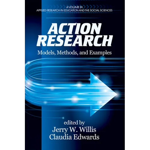 Action Research: Models, Methods, and Examples