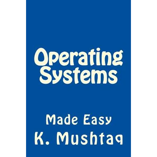 Operating Systems Made Easy