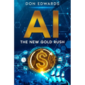 AI: The New Gold Rush