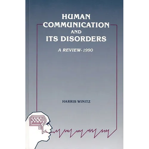 Human Communication and Its Disorders, Volume 3