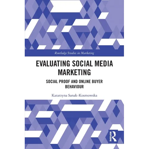 Evaluating Social Media Marketing: Social Proof and Online Buyer Behaviour