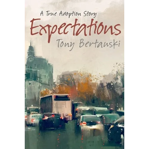 Expectations: A True Adoption Story