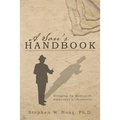 A Son's Handbook: Bringing Up Mom with Alzheimer's/Dementia