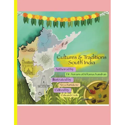 Cultures and Traditions of South India
