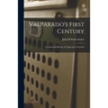 Valparaiso's First Century; a Centennial History of Valparaiso University
