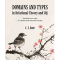 Domains and Types in Relational Theory and SQL
