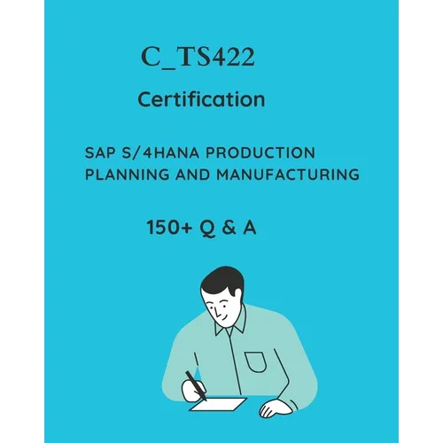 SAP PP S/4HANA Production Planning and Manufacturing Certification Mock Test: SAP PP S/4HANA Certification Practice Question Set