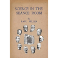Science in the Séance Room