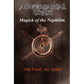 Adversarial Light: Magick of the Nephilim