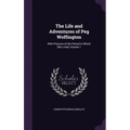 The Life and Adventures of Peg Woffington: With Pictures of the Period in Which She Lived, Volume 1