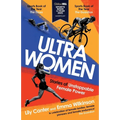 Ultra Women: Stories of Unstoppable Female Power