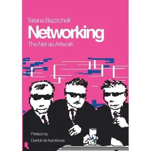 Networking: The Net as Artwork