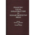 Financing Local Infrastructure in Nonmetropolitan Areas