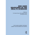 End User Searching in the Health Sciences