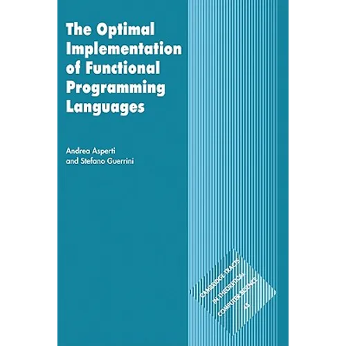The Optimal Implementation of Functional Programming Languages