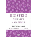Einstein: The Life and Times