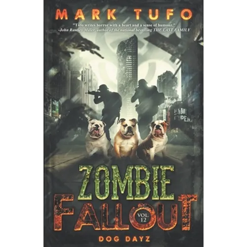 Zombie Fallout 12: Dog Dayz