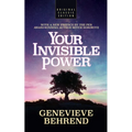 Your Invisible Power (Original Classic Edition)