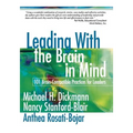 Leading with the Brain in Mind: 101 Brain-Compatible Practices for Leaders