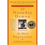 The Noonday Demon: An Atlas of Depression