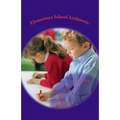 Elementary School Arithmetic: For seven to eight year olds